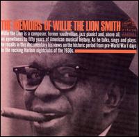 Memoirs of Willie "The Lion" Smith von Willie "The Lion" Smith