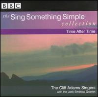 Sing Something Simple Collection: Time After Time von Cliff Adams