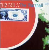 Marshall Suite von The Fall