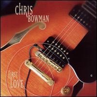 First Love von Chris Bowman