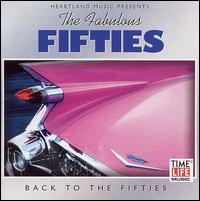 Fabulous Fifties, Vol. 3: Back to the Fifties [Time Life] von Various Artists