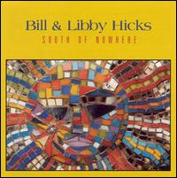 South of Nowhere von Bill Hicks