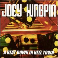 Beat Down in Hell Town von Joey Kingpin