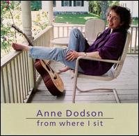 From Where I Sit von Anne Dodson