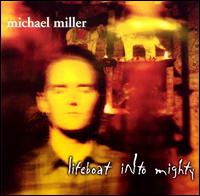 Lifeboat into Mighty von Michael Miller