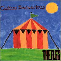 Cirkus Berzerkus von The A.G's