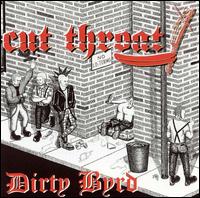 Dirty Byrd von Cut Throat