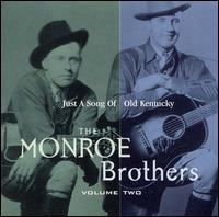 Monroe Brothers, Vol. 2: Just a Song of Old Kentucky von The Monroe Brothers