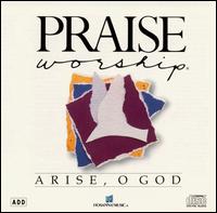 Arise, O God von Praise & Worship