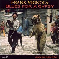 Blues for a Gypsy von Frank Vignola