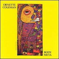 Body Meta von Ornette Coleman