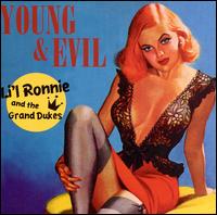 Young and Evil von Li'l Ronnie & the Grand Dukes