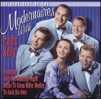 Very Best of the Modernaires with Paula Kelly von The Modernaires