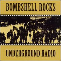 Underground Radio von Bombshell Rocks