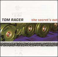 Secret's Out von Tom Racer