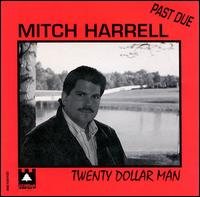 Twenty Dollar Man von Mitch Harrell