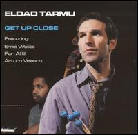 Get Up Close von Eldad Tarmu