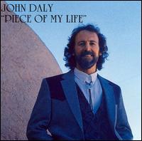 Piece of My Life von John Daly