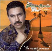 Voz del Mexicano von Germán Román