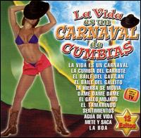 Vida Es un Carnaval de Cumbias von Various Artists