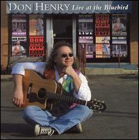 Live at the Bluebird von Don Henry