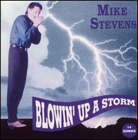 Blowin' Up a Storm von Mike Stevens