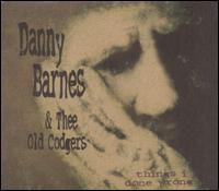 Things I Done Wrong von Danny Barnes