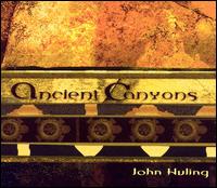 Ancient Canyons von John Huling