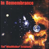 Windwalker: In Rememberance von Tim "WindWalker" Crawford