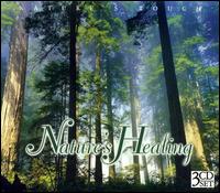 Nature's Touch: Nature's Healing von Nature's Touch