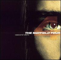 Second Skin von The Mayfield Four