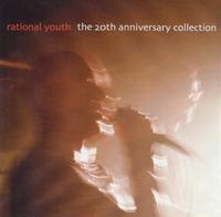 20th Anniversary Collection von Rational Youth