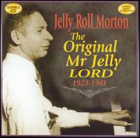 Original Mr. Jelly Lord von Jelly Roll Morton