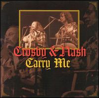 Carry Me von Crosby & Nash