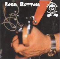 Rock Bottom von The Pirates