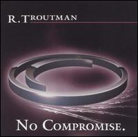 No Compromise von Rufus Troutman III