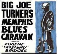 Big Joe Turner's Memphis Blues Caravan von Big Joe Turner