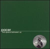 Space Between Us von Pacer