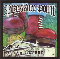 Youth on the Streets von Pressure Point