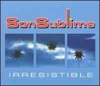 Irresistible von Son Sublime