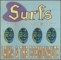 Surfs You Right von Laika & the Cosmonauts