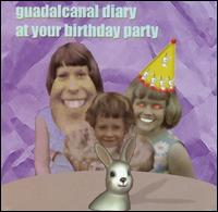 At Your Birthday Party von Guadalcanal Diary