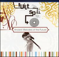 Ancient Melodies of the Future von Built to Spill