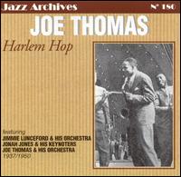 1937-1950: Harlem Hop von Joe Thomas