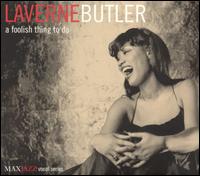 Foolish Thing to Do von Laverne Butler