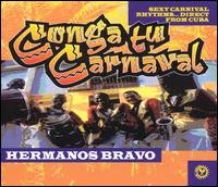 Conga Tu Carnaval von Los Hermanos Bravo