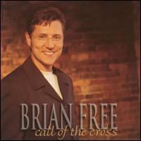 Call of the Cross von Brian Free