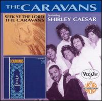 Seek Ye the Lord/The Soul of the Caravans von The Caravans