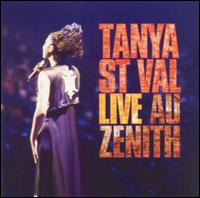 Live au Zenith von Tanya St. Val