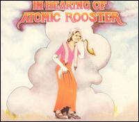 In Hearing of Atomic Rooster von Atomic Rooster